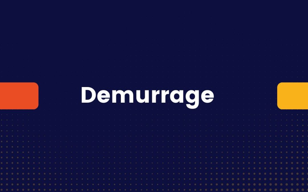 Demurrage: zo voorkomt u extra kosten